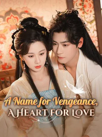 A Name for Vengeance, A Heart for Love cover