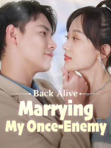 Back Alive: Marrying My Once-Enemy cover