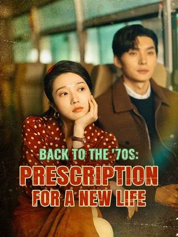 Back to the '70s: Prescription for a New Life cover