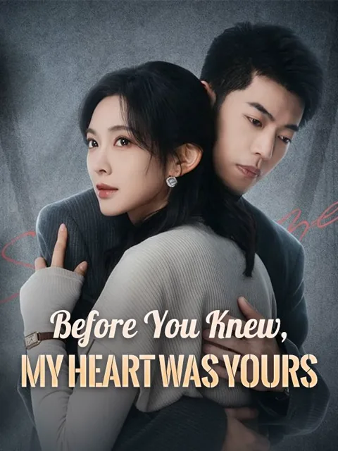 Before You Knew, My Heart Was Yours cover