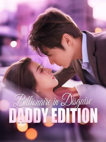 Billionaire in Disguise: Daddy Edition cover