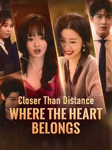 Closer Than Distance: Where the Heart Belongs cover
