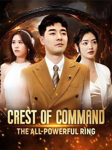 Crest of Command: The All-Powerful Ring cover