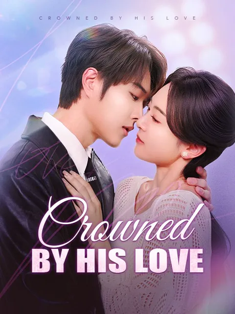 Crowned by His Love