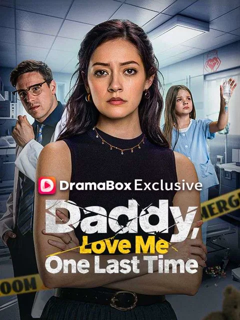 Daddy, Love Me One Last Time