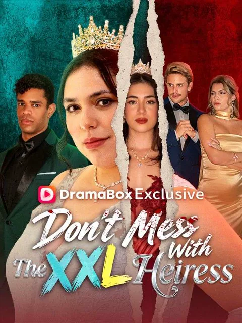 Don't Mess With The XXL Heiress