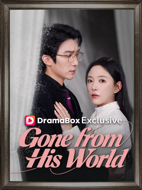 Gone from His World