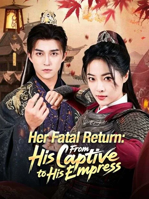 Her Fatal Return: From His Captive to His Empress cover