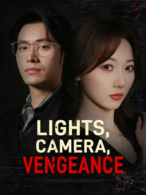 Lights, Camera, Vengeance