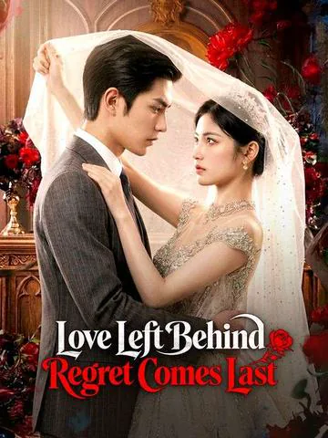 Love Left Behind, Regret Comes Last（DUBBED）