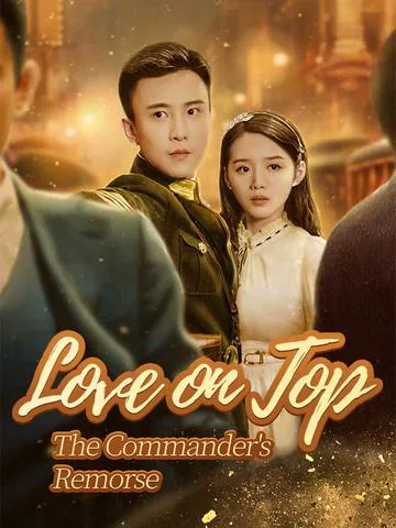 Love on Top: The Commander's Remorse cover