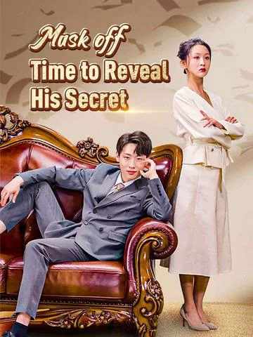 Mask Off: Time to Reveal His Secret cover