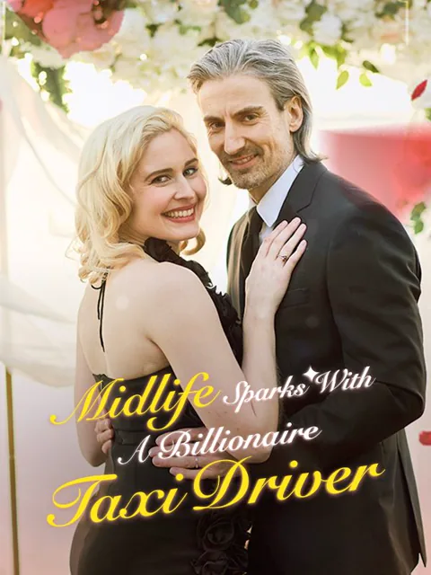 Midlife Sparks with a Billionaire Taxi Driver
