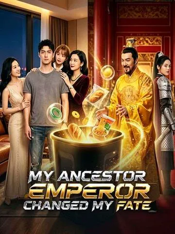 My Ancestor Emperor Changed My Fate cover