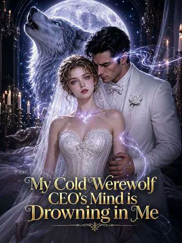 My Cold Werewolf CEO's Mind is Drowning in Me cover