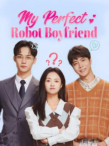 My Perfect Robot Boyfriend cover