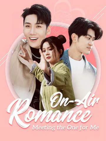 On-Air Romance: Meeting the One for Me cover