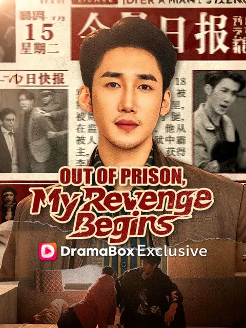 Out of Prison, My Revenge Begins
