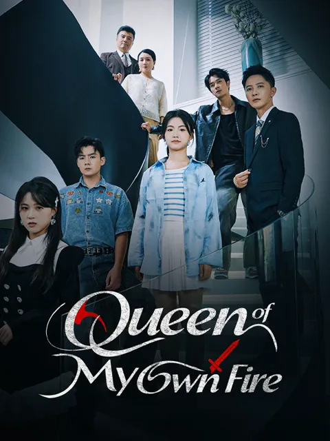 Queen of My Own Fire