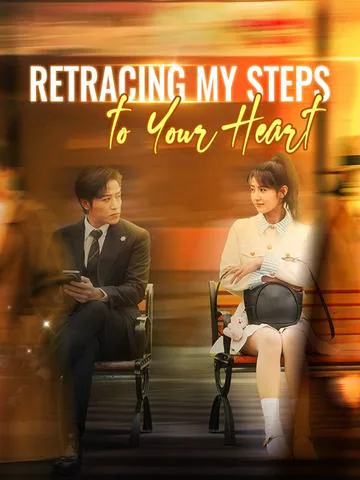 Retracing My Steps to Your Heart cover