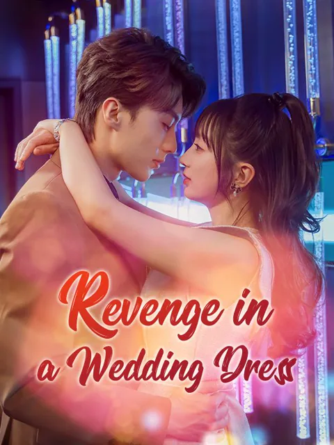 Revenge in a Wedding Dress