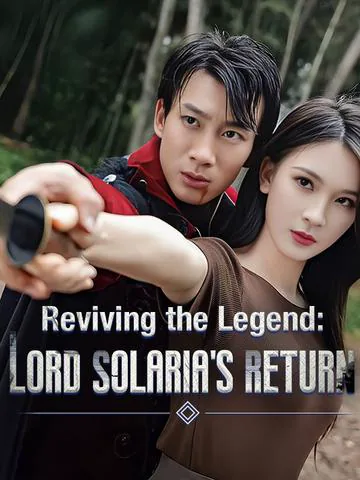 Reviving the Legend: Lord Solaria's Return cover