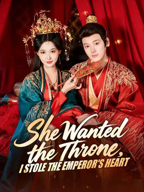 She Wanted the Throne, I Stole the Emperor's Heart cover