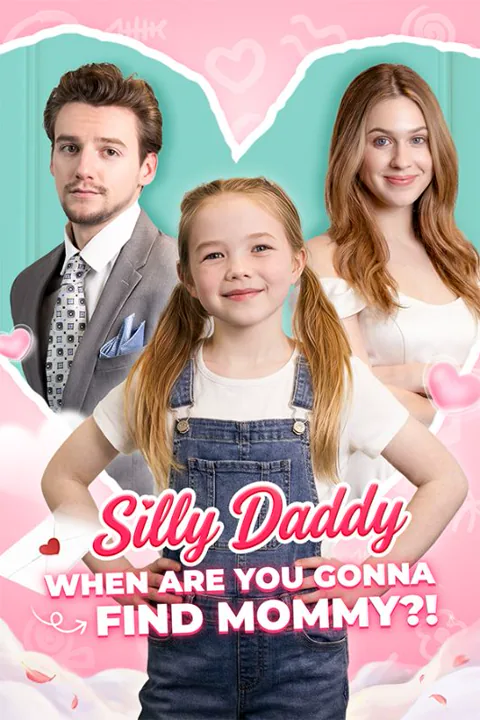 Silly Daddy, When Are You Gonna Find Mommy