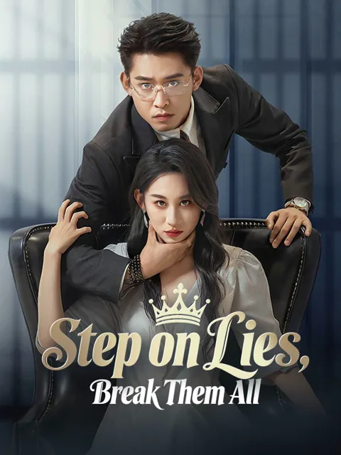 Step on Lies, Break Them All