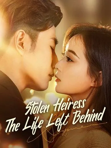 Stolen Heiress: The Life Left Behind cover
