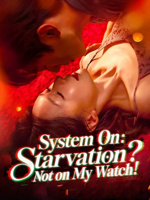 System On: Starvation? Not on My Watch! cover