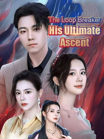 The Loop Breaker: His Ultimate Ascent cover