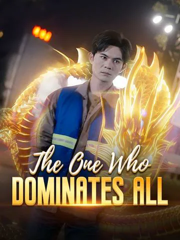 The One Who Dominates All