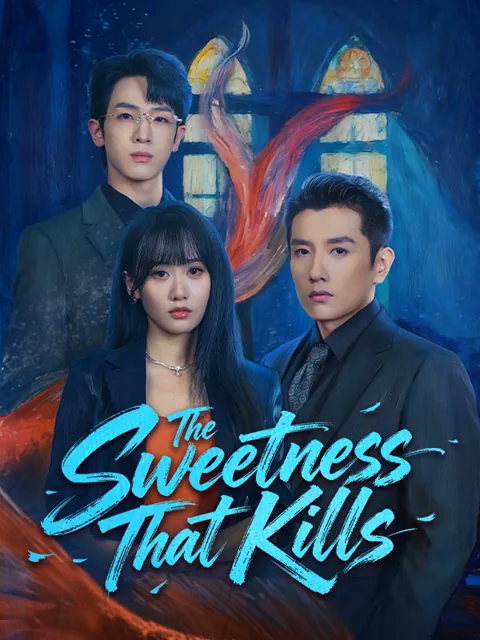 The Sweetness That Kills
