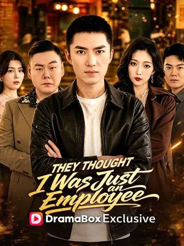 They Thought I Was Just an Employee cover