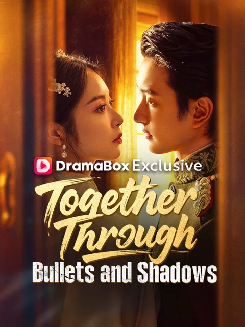 Together Through Bullets and Shadows
