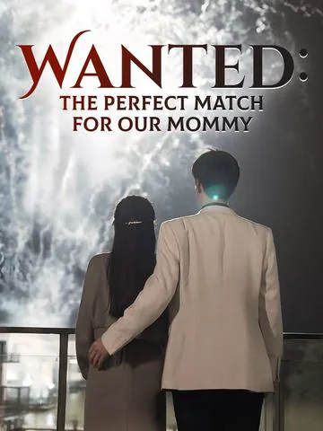Wanted: The Perfect Match for Our Mommy cover
