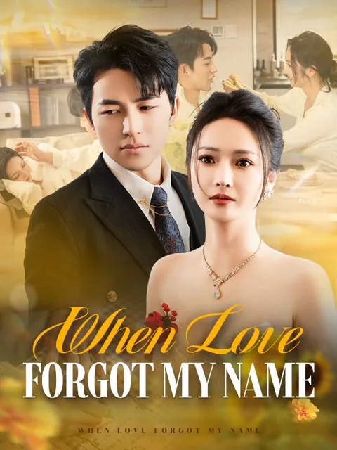 When Love Forgot My Name