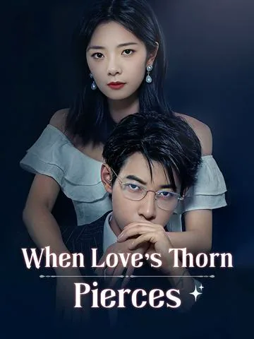When Love's Thorn Pierces cover