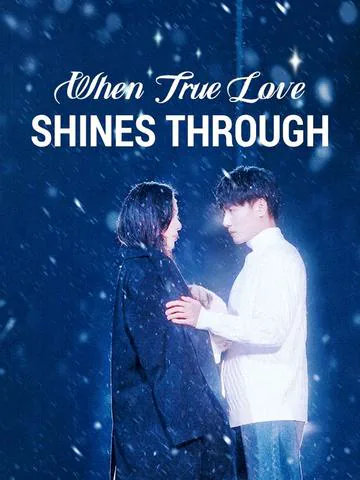 When True Love Shines Through cover