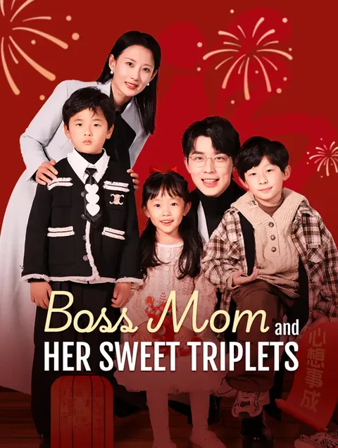 Boss Mom and Her Sweet Triplets