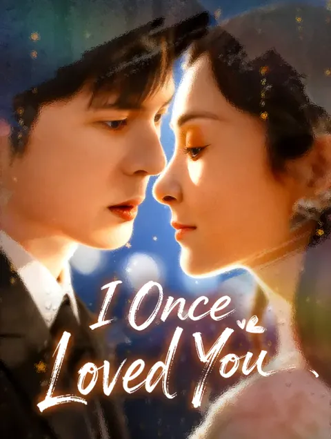 I Once Loved You