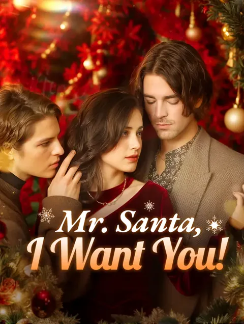 Mr. Santa, I Want You!