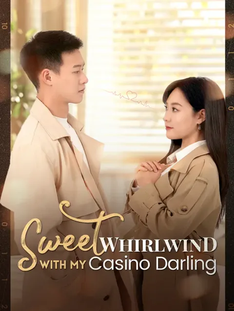 Sweet Whirlwind with My Casino Darling