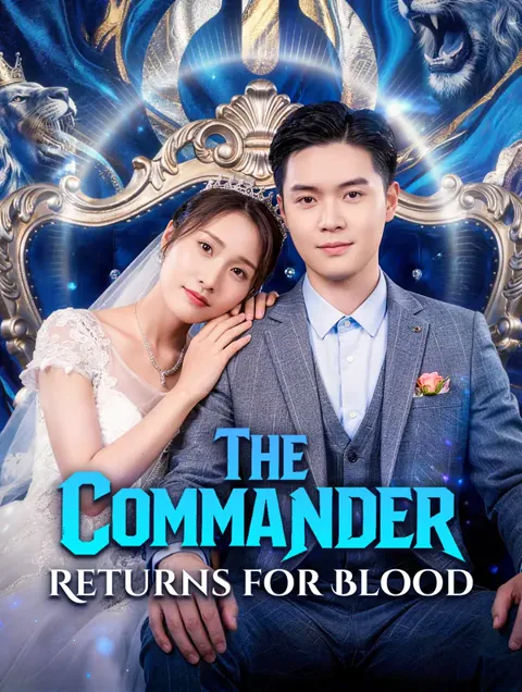 The Commander Returns for Blood