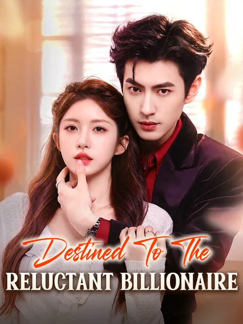 Destined to the Reluctant Billionaire cover
