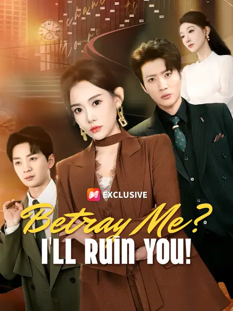 Betray Me? I'll Ruin You! cover