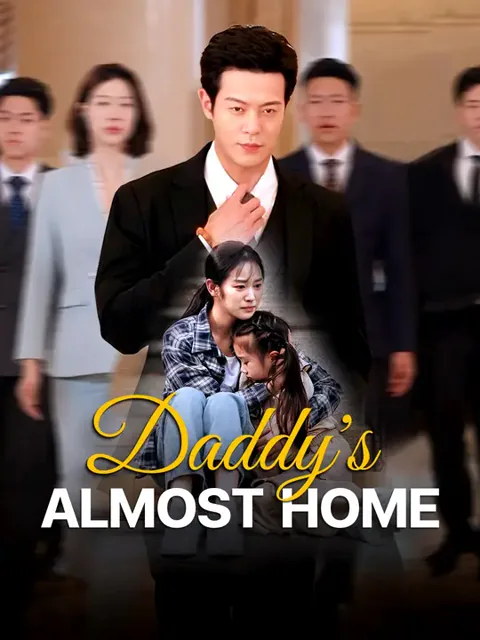 Daddy's Almost Home