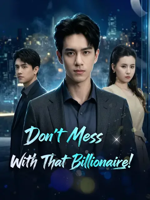 Don't Mess With That Billionaire! cover