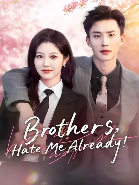 (Dubbed) Brothers, Hate Me Already! cover